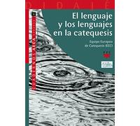 El Lenguaje Y Los Lenguajes En La Catequesis: 25 (Didajé)