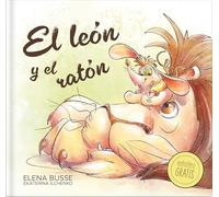 El león y el ratón: Fábula clásica en verso moderno con actividades: 2 (Fábulas de Elena Busse)
