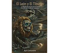 El León y el Tiburón - El Ascenso de los Cárteles tras La Familia de Guadalajara