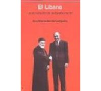 El Libano: La Incrustacion De Un Estado-nacion