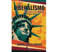 El liberalismo contado a los jóvenes (y no tan jóvenes) (RUBEO)