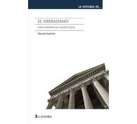 El liberalismo (La historia de ...)