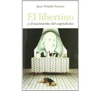 El libertino y el nacimiento del capitalismo