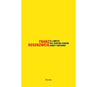 El librito del Sentido Común Sano y Enfermo (BIBLIOTECA DE FILOSOFIA)