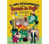 El Libro Antiaburrimiento de la Escuela de Magia: Con juegos y pasatiempos para horas de diversión (OCIO Y CONOCIMIENTOS - Juegos y pasatiempos)