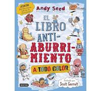 El libro antiaburrimiento. Edición especial a todo color (Libros de entretenimiento)