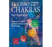 El Libro Completo de los Chakras