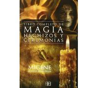Libro Completo De Magia Hechizos Y Ceremonias