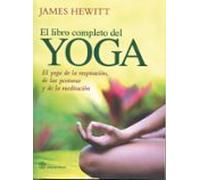 El Libro Completo Del Yoga: El Yoga De La Respiracion De Las Pos Turas