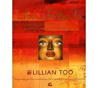 El libro de Buda: Inspirado por las enseñanzas del Lama Kyabje Zopa Rinpoche
