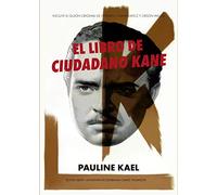 El libro de Ciudadano Kane (OTROS TITULOS CINE)