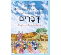 El libro de Devarim - Deuteronomio: Cuaderno de actividades