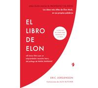 El libro de Elon: Las ideas más útiles de Elon Musk en sus propias palabras: 022 (Negocios)