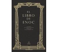 El libro de Enoc | Anónimo , Oliver Méndez-trelles Pattist, R. H. Charles, D. Litt, W. O. E. Oesterley