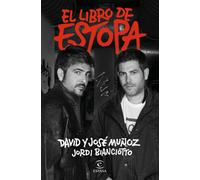 El libro de Estopa | David Muñoz, José Muñoz, Jordi Bianciotto