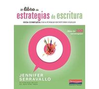 El Libro de Estrategias de Escritura: Guia Completa Para Formar Escritores Habiles: Guia completa para formar escritores habiles / Complete Guide to Train Skilled Writers