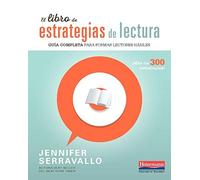 El Libro de Estrategias de Lectura: Guia Completa Para Formar Lectores Habiles: Guia completa para formar lectores habiles / Complete Guide to Form Skilled Readers