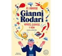 El Libro De Gianni Rodari. Versos Cuentos Y Vida