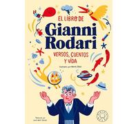 Gianni Rodari – El libro de Gianni Rodari: Versos, cuentos y vida – Blackie Books