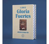 El libro de Gloria Fuertes: Antología de poemas y vida