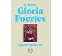 El Libro De Gloria Fuertes. Nueva Edicion