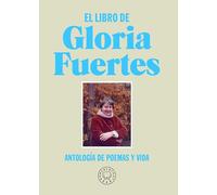El libro de Gloria Fuertes. Nueva edición: Antología de poemas y vida (BLACKIE BOOKS)