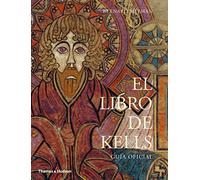 El Libro de Kells: Guía oficial – Thames & Hudson