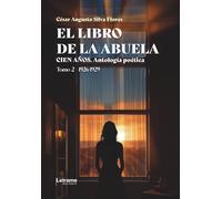 El libro de la abuela: Cien años. Tomo II: 1 (No ficción)