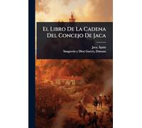 El Libro De La Cadena Del Concejo De Jaca