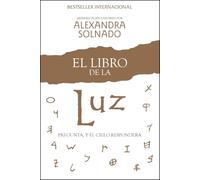 El libro de la luz: Pregunta, y el cielo responderá