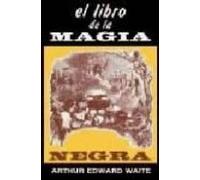 El Libro De La Magia Negra Y De Los Pactos Demoniacos
