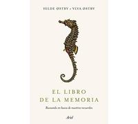 El libro de la memoria: Buceando en busca de nuestros recuerdos (Ariel)
