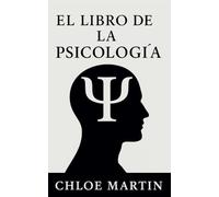 El Libro de la Psicología: 1 (Emotional Help)