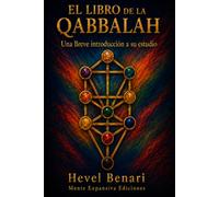El Libro de la Qabbalah: Una Breve introducción a su estudio