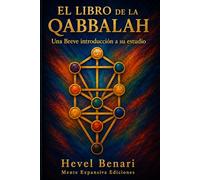 El Libro de la Qabbalah: Una Breve introducción a su estudio