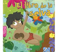El libro de la selva – Clásicos para niños – Susaeta