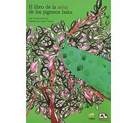El libro de la selva de los pigmeos baka: 4 (Serie Negra)