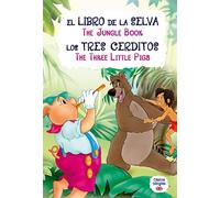 El Libro De La Selva - Los Tres cerditos: The Jungle Book - The Three Little Pigs: 18 (Clásicos Bilingües)