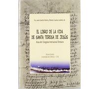 El libro de la Vida de Santa Teresa de Jesús: Actas del I Congreso Internacional Teresiano (Claves)
