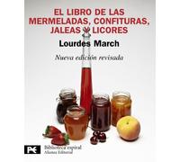 El libro de las mermeladas, confituras, jaleas y licores (El libro de bolsillo - Biblioteca espiral)