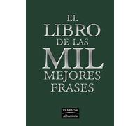 El libro de las mil mejores frases (Fuera de colección Out of series)