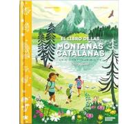 El libro de las montañas catalanas.: ¡Trépalas!: 2 (Parajes naturales)