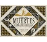 El Libro De Las Muertes Extraordinarias