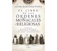 El Libro De Las Órdenes Monacales Y Religiosas