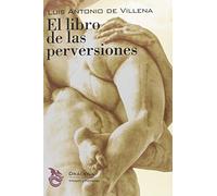 El libro de las perversiones: 5 (Ensayos y memorias)