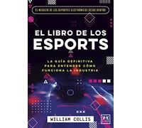 El Libro De Los E-Sports (ACCION EMPRESARIAL)