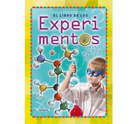 El libro de los experimentos (Manual para chicos y chicas)