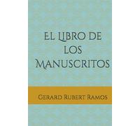 El Libro de los Manuscritos: Actas Oficiales de la Fundación de Utuado 1733-1746 (Relatos de la Provincia)