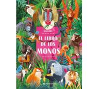 El libro de los monos: ¡Libro de no ficción imprescindible para conocer el mundo de los monos! Para niños y niñas de 3 a 8 años.: 1