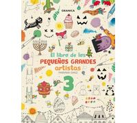 El libro de los pequeños grandes artistas 3 (INFANTIL)